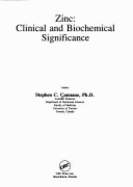 Zinc Clinical and Biochemical Significance - Cunnane, Stephen C