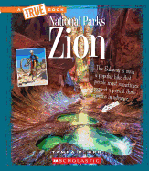 Zion (a True Book: National Parks)