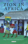 Zion in Africa: The Jews of Zambia