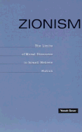 Zionism: The Limits of Moral Discourse in Israeli Hebrew Fiction