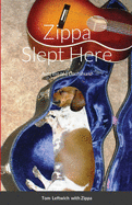 Zippa Slept Here: Auto Bio of a Dachshund