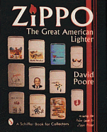 Zippo(r): The Great American Lighter