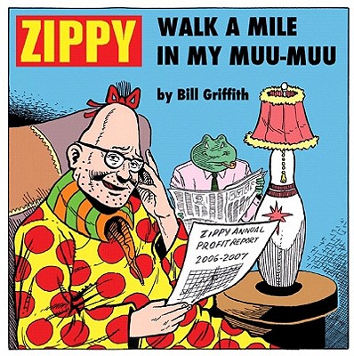 Zippy: Walk a Mile in My Muu-Muu - Griffith, Bill