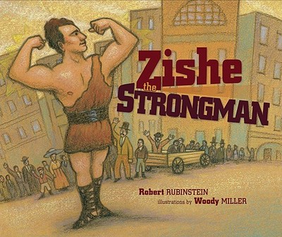 Zishe the Strongman - Rubinstein, Robert E