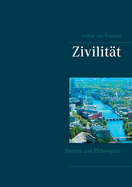 Zivilit?t: Theorie und Philosophie