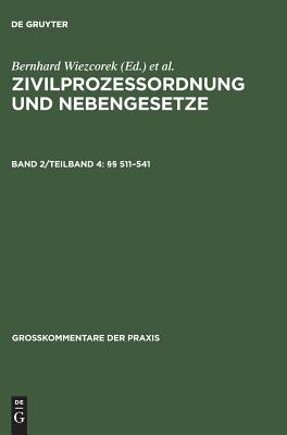 Zivilprozessordnung und Nebengesetze, Band 2/Teilband 4,  511-541 - Gerken, Uwe (Editor)