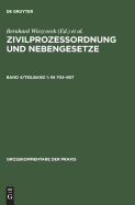 Zivilprozessordnung und Nebengesetze, Band 4/Teilband 1, ºº 704-807