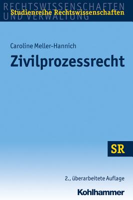 Zivilprozessrecht - Meller-Hannich, Caroline