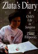 Zlata's Diary: 2a Child's Life in Sarajevo