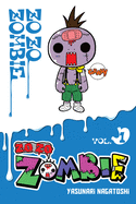 Zo Zo Zombie, Vol. 1: Volume 1