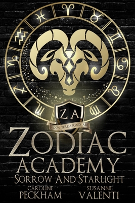 Zodiac Academy 8: Sorrow and Starlight - Peckham, Caroline, and Valenti, Susanne
