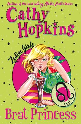 Zodiac Girls: Brat Princess - Hopkins, Cathy