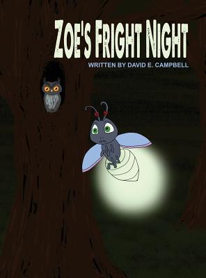 Zoe's Fright Night - Campbell, David E, Professor