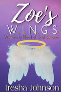 Zoe's W.I.N.G.S.: Women In Need of Grief Support