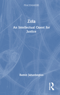 Zola: An Intellectual Quest for Justice