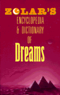 Zolar's Encyclopedia and Dictionary of Dreams - Zolar Entertainment