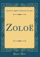 Zolo (Classic Reprint)