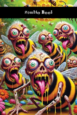 Zombie Bees: Biology - Ape, Harry