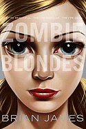 Zombie Blondes - James, Brian