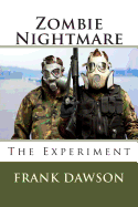 Zombie Nightmare: The Experiment