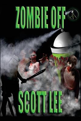 Zombie Off - Civello, Christina (Editor), and Lee, Scott