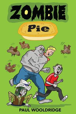 Zombie Pie - Wooldridge, Paul