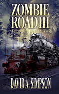 Zombie Road III: Rage on the Rails