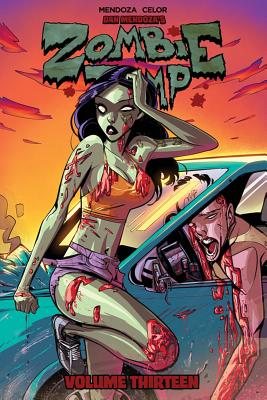Zombie Tramp Volume 13: Back to the Brothel - Mendoza, Dan, and D'Andria, Nicole (Editor), and Maccagni, Marco
