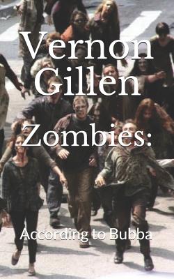 Zombies: According to Bubba (Large Print) - Gillen, Vernon