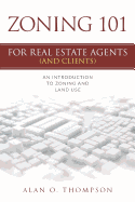 Zoning 101 for Real Estate Agents (and Clients): An Introduction to Zoning and Land Use