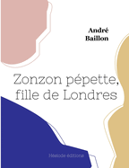 Zonzon ppette, fille de Londres