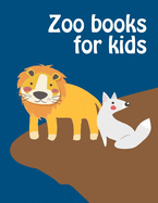 Zoo Books For Kids: coloring pages with funny images to Relief Stress for kids and adults