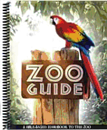 Zoo Guide: A Bible-Based Handbook to the Zoo