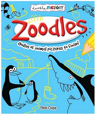 Zoodles!: Oodles of Animal Pictures to Finish! - 