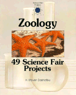 Zoology: 49 Science Fair Projects