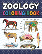 Zoology Coloring Book: Incredibly Detailed Self-Test Zoology Coloring Book for Veterinary Anatomy Students Zoology Self test Guide for Anatomy Students. Zoology Coloring and Activity Book for Boys & Girls.