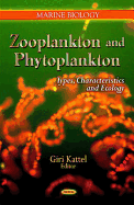 Zooplankton & Phytoplankton: Types, Characteristics & Ecology