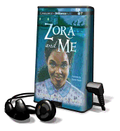 Zora and Me - Simon, T R, and Bond, Victoria, and Waites, Channie (Read by)