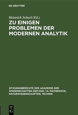 Zu Einigen Problemen Der Modernen Analytik - Scheel, Heinrich (Editor)