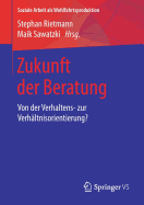 Zukunft Der Beratung: Von Der Verhaltens- Zur Verh?ltnisorientierung?