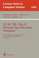 Zum '98: The Z Formal Specification Notation: 11th International Conference of Z Users, Berlin, Germany, September 24-26, 1998, Proceedings