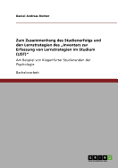 Zum Zusammenhang des Studienerfolgs und den Lernstrategien des "Inventars zur Erfassung von Lernstrategien im Studium (LIST)": Am Beispiel von Klagenfurter Studierenden der Psychologie