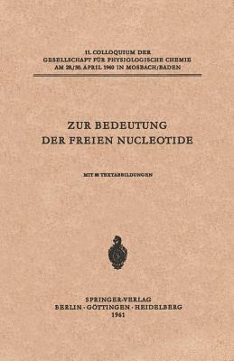 Zur Bedeutung Der Freien Nucleotide - Schmitz, Hanns, and Mills, George T, and Smith, Evelyn E B