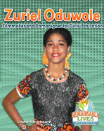 Zuriel Oduwole: Filmmaker and Campaigner for Girls' Education