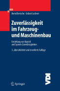 Zuverlssigkeit im Fahrzeug- und Maschinenbau: Ermittlung von Bauteil- und System-Zuverlssigkeiten