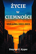 Zycie w Ciemnosci: Jak przetrwac dlugotrwale przerwy w dostawie pradu - praktyczny przewodnik oparty na rzeczywistych doswiadczeniach z Ukrainy 2022-2025