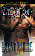 Zylar's Moons Volume I